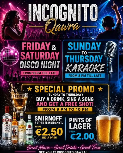 Incognito Qawra: Friday and Saturday disco nights, Sunday to Thursday karaoke, with drinks offers.